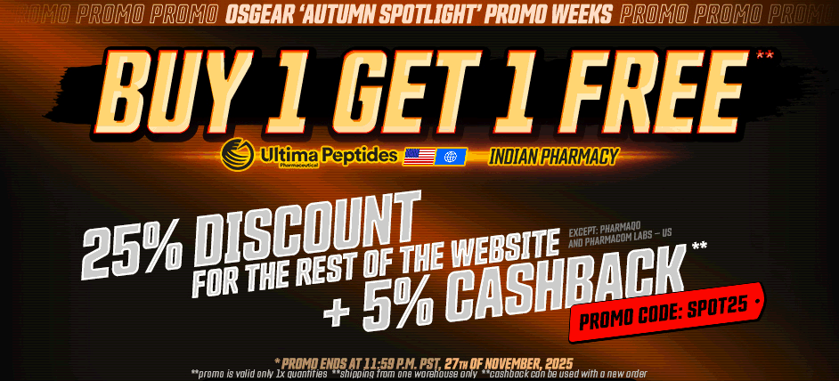OSGear Autumn Spotlight Promo Weeks banner displaying a Buy 1 Get 1 Free offer on Ultima Peptides and Indian Pharmacy products. Includes a 25% discount on the rest of the website plus 5% cashback, with promo code SPOT25. Offer valid until November 27, 2025.